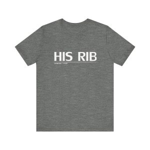 Ladies Heather Tee Shirt with saying "His Rib"  bible verse genesis 2:22, heathered colors,